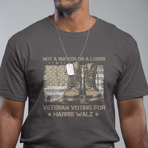 Veteran Voting For Harris Walz T Shirt I Am A Veteran Not A Sucker Or A Loser TS09 Dark Chocolate Print Your Wear