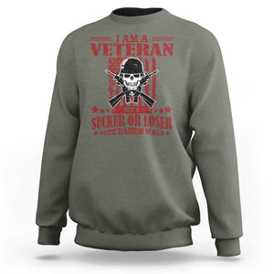 Veteran For Harris Walz Sweatshirt Not A Sucker Or A Loser American Eagle Flag TS09 Military Green Print Your Wear