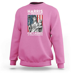 Kamala 2024 Sweatshirt Harris For President Cat Ladies For World Domination TS09 Azalea Print Your Wear