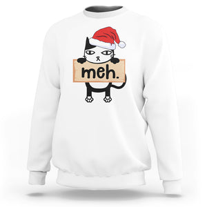 Meh Black Cat Sarcastic Funny Christmas Sweatshirt TS09 Printyourwear