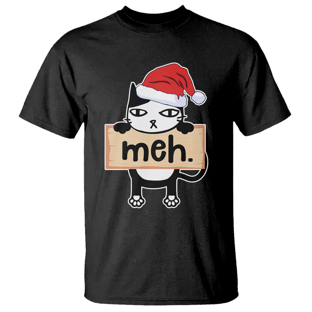 Meh Black Cat Sarcastic Funny Christmas T Shirt TS09 Printyourwear
