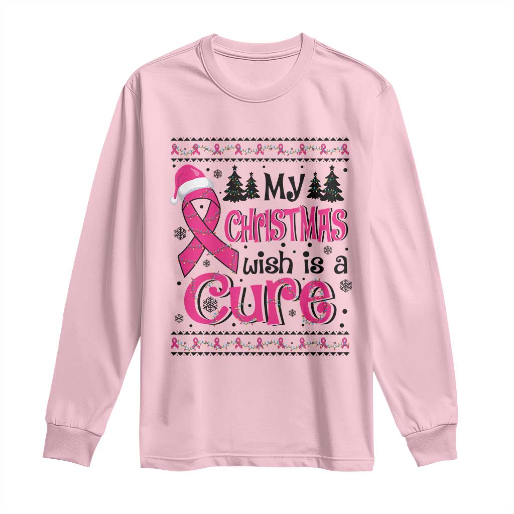 My Christmas Wish Is A Cure Breast Cancer Long Sleeve Shirt TS09 Light Pink Print Your Wear