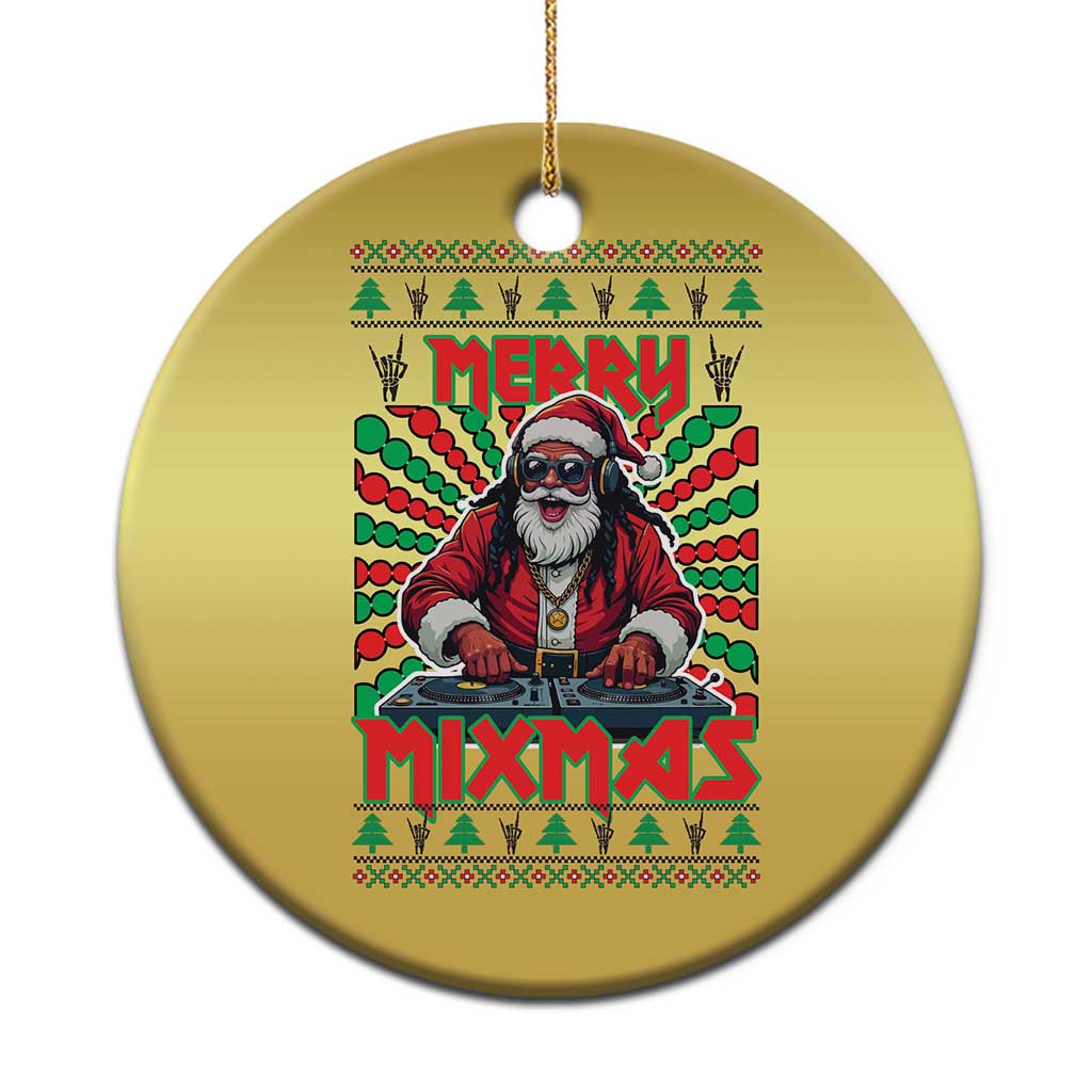 Funny Xmas Party Christmas Ornament Merry Mixmas Santa DJ TS09 Print Your Wear