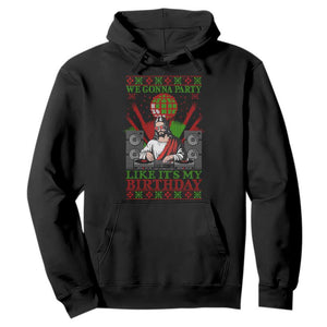 Funny Christmas Party DJ Jesus Hoodie We Gonna Party Like It's My Birthday TS09 Black Print Your Wear