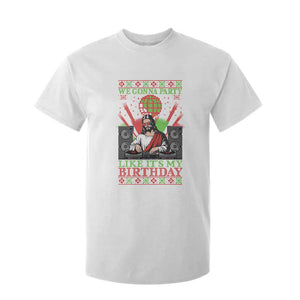 Funny Christmas Party DJ Jesus T Shirt For Kid We Gonna Party Like It's My Birthday TS09 White Print Your Wear