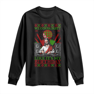 Funny Christmas Party DJ Jesus Long Sleeve Shirt We Gonna Party Like It's My Birthday TS09 Black Print Your Wear