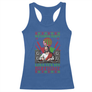 Funny Christmas Party DJ Jesus Racerback Tank Top We Gonna Party Like It's My Birthday TS09 Royal Blue Print Your Wear