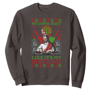 Funny Christmas Party DJ Jesus Sweatshirt We Gonna Party Like It's My Birthday TS09 Dark Chocolate Print Your Wear