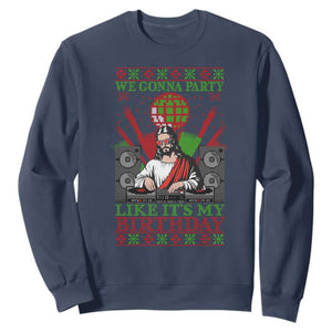 Funny Christmas Party DJ Jesus Sweatshirt We Gonna Party Like It's My Birthday TS09 Navy Print Your Wear