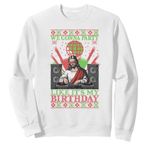 Funny Christmas Party DJ Jesus Sweatshirt We Gonna Party Like It's My Birthday TS09 White Print Your Wear