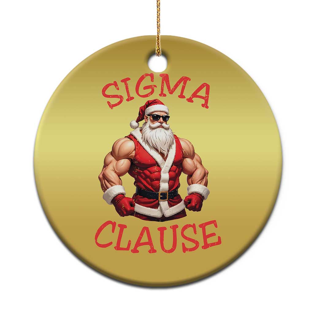 Funny Xmas Sigma Claus Christmas Ornament TS09 Print Your Wear