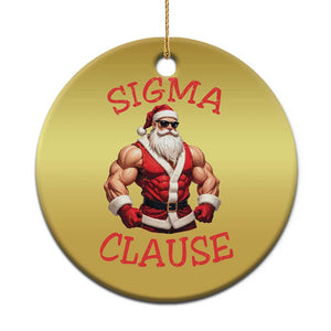 Funny Xmas Sigma Claus Christmas Ornament TS09 Print Your Wear