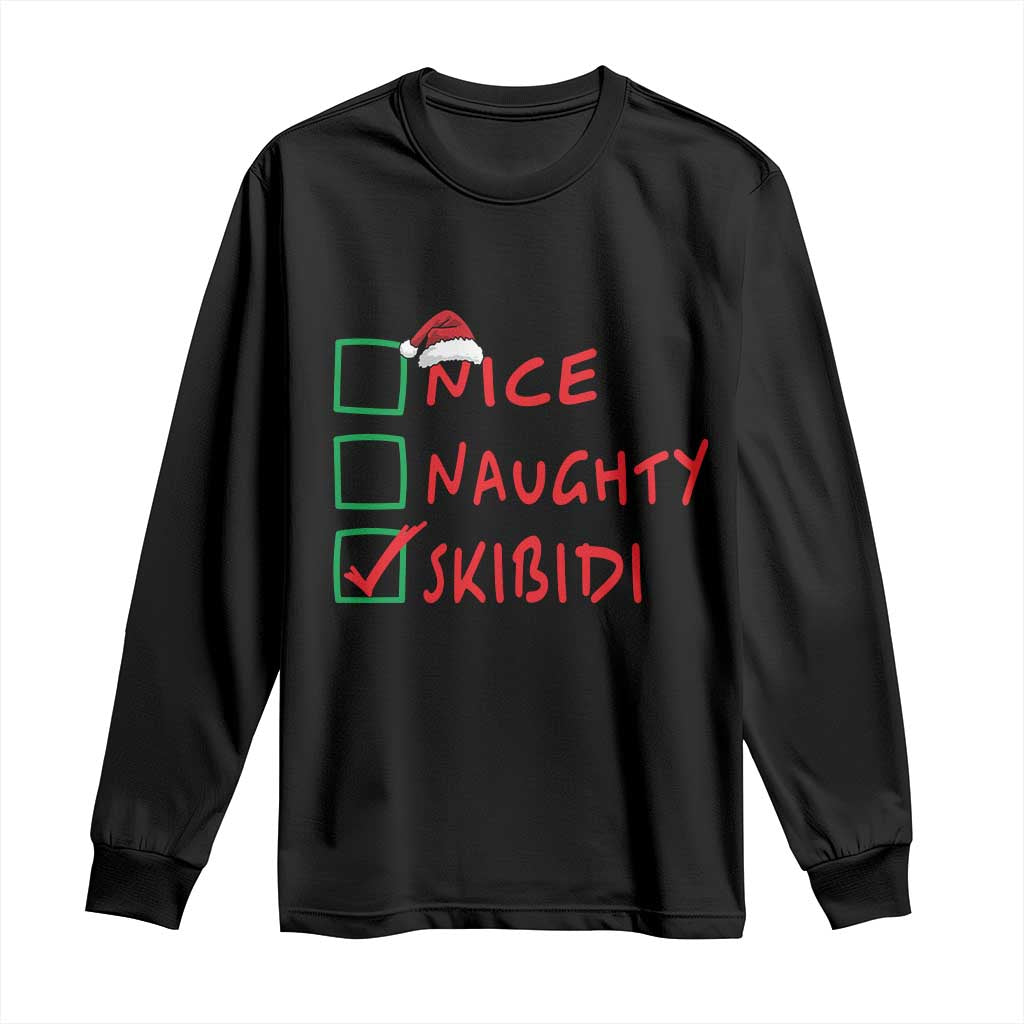 Funny Xmas Long Sleeve Shirt Nice Naughty Skibidi TS09 Black Print Your Wear