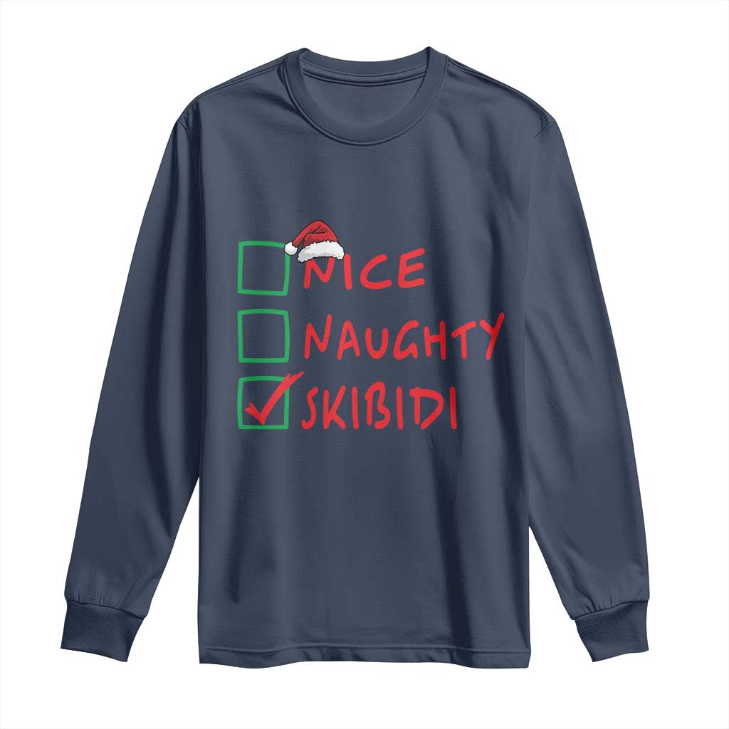Funny Xmas Long Sleeve Shirt Nice Naughty Skibidi TS09 Navy Print Your Wear
