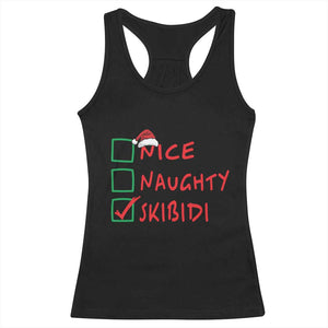 Funny Xmas Racerback Tank Top Nice Naughty Skibidi TS09 Black Print Your Wear