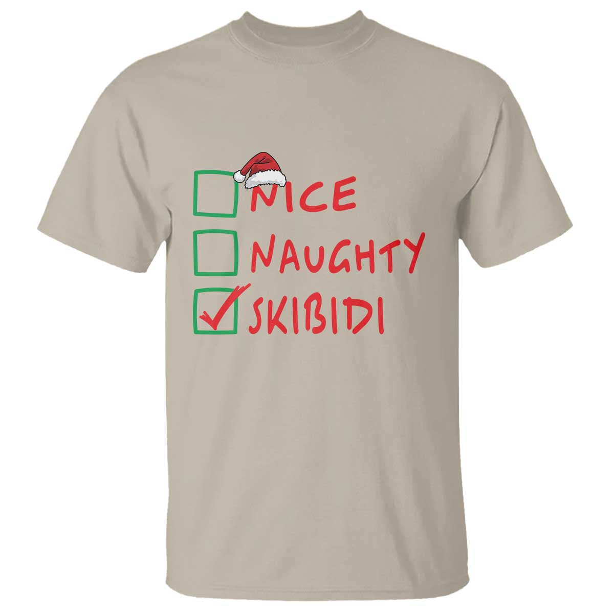 Funny Xmas T Shirt Nice Naughty Skibidi TS09 Sand Print Your Wear