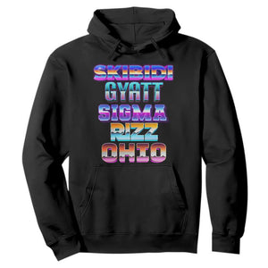 Skibidi Gyatt Sigma Rizz Ohio Hoodie TS09 Black Print Your Wear