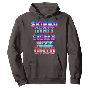 Skibidi Gyatt Sigma Rizz Ohio Hoodie TS09 Dark Chocolate Print Your Wear