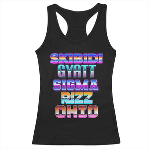 Skibidi Gyatt Sigma Rizz Ohio Racerback Tank Top TS09 Black Print Your Wear