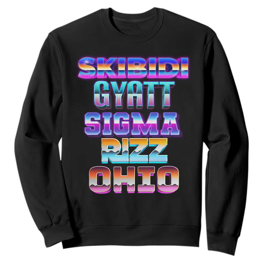 Skibidi Gyatt Sigma Rizz Ohio Sweatshirt TS09 Black Print Your Wear