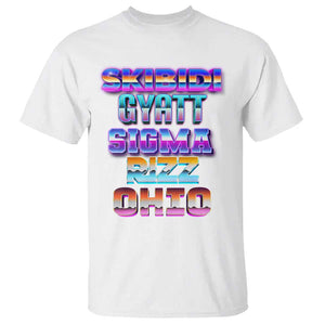 Skibidi Gyatt Sigma Rizz Ohio T Shirt TS09 White Print Your Wear