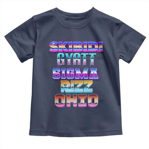 Skibidi Gyatt Sigma Rizz Ohio Toddler T Shirt TS09 Navy Print Your Wear