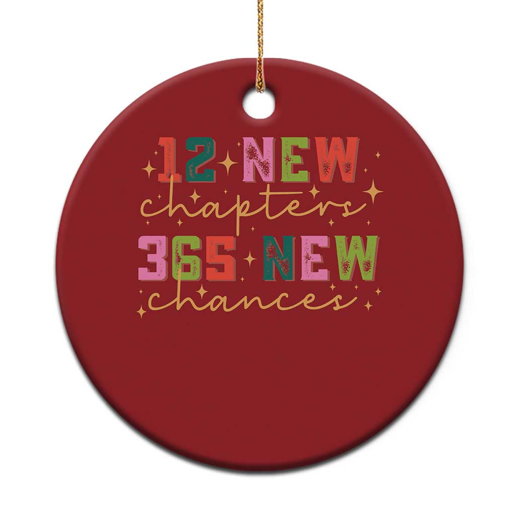 Happy New Year Christmas Ornament 12 New Chapters 365 New Chances TS09 Print Your Wear