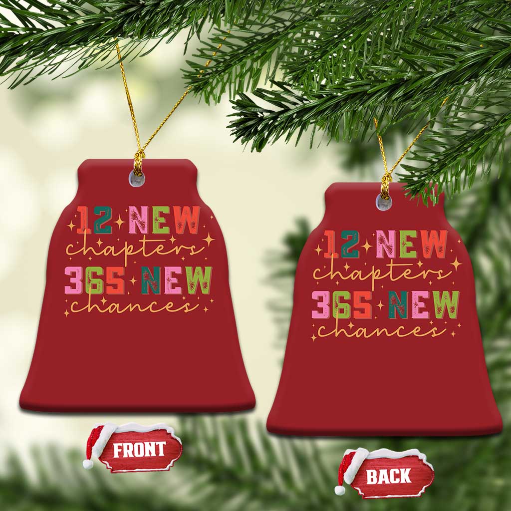 Happy New Year Christmas Ornament 12 New Chapters 365 New Chances TS09 Bell Flake Red Print Your Wear