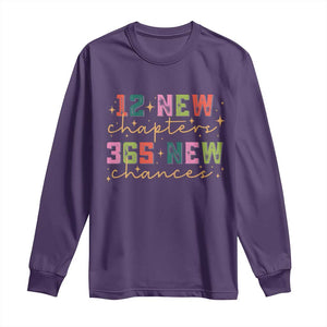 Happy New Year Long Sleeve Shirt 12 New Chapters 365 New Chances TS09 Purple Print Your Wear