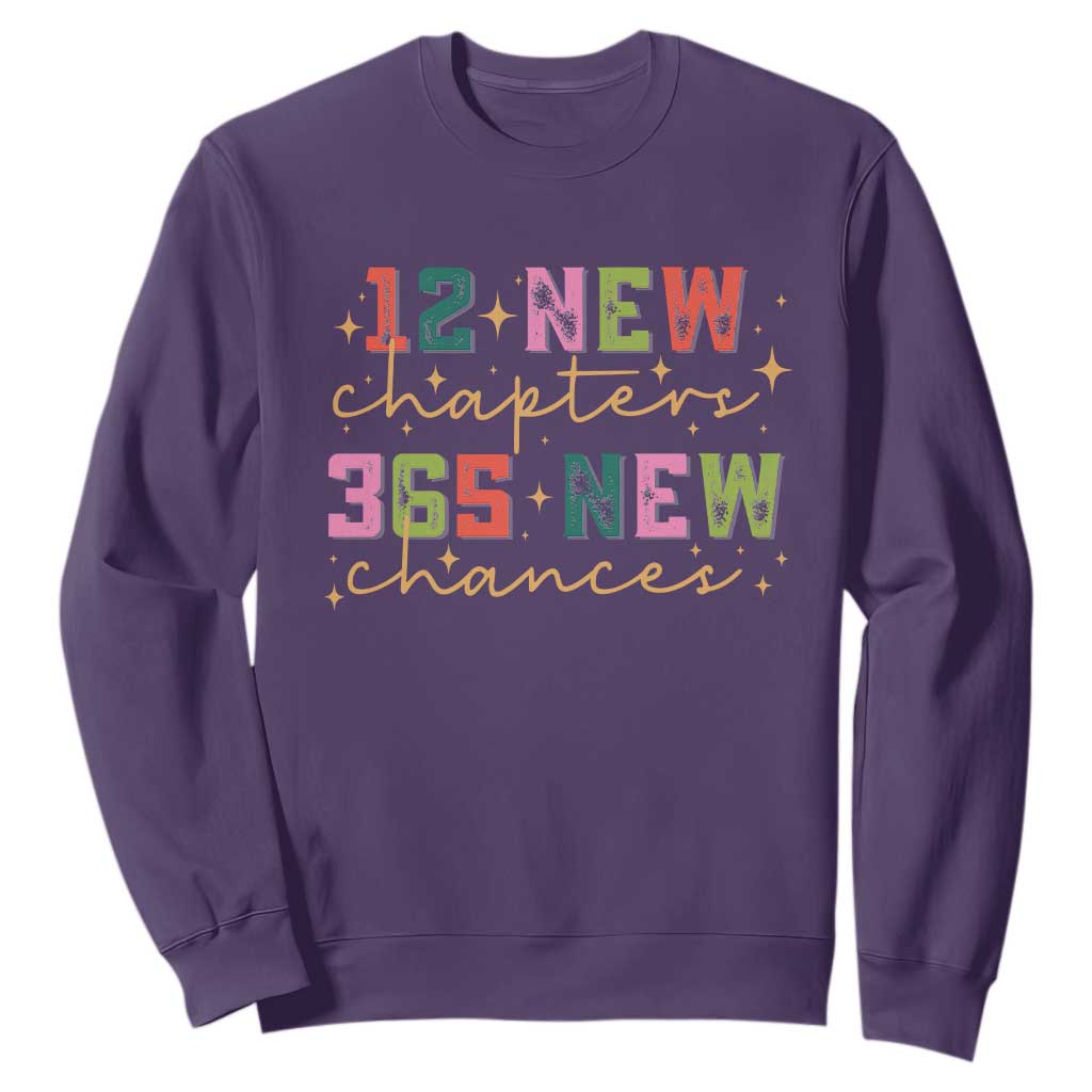 Happy New Year Sweatshirt 12 New Chapters 365 New Chances TS09 Purple Print Your Wear