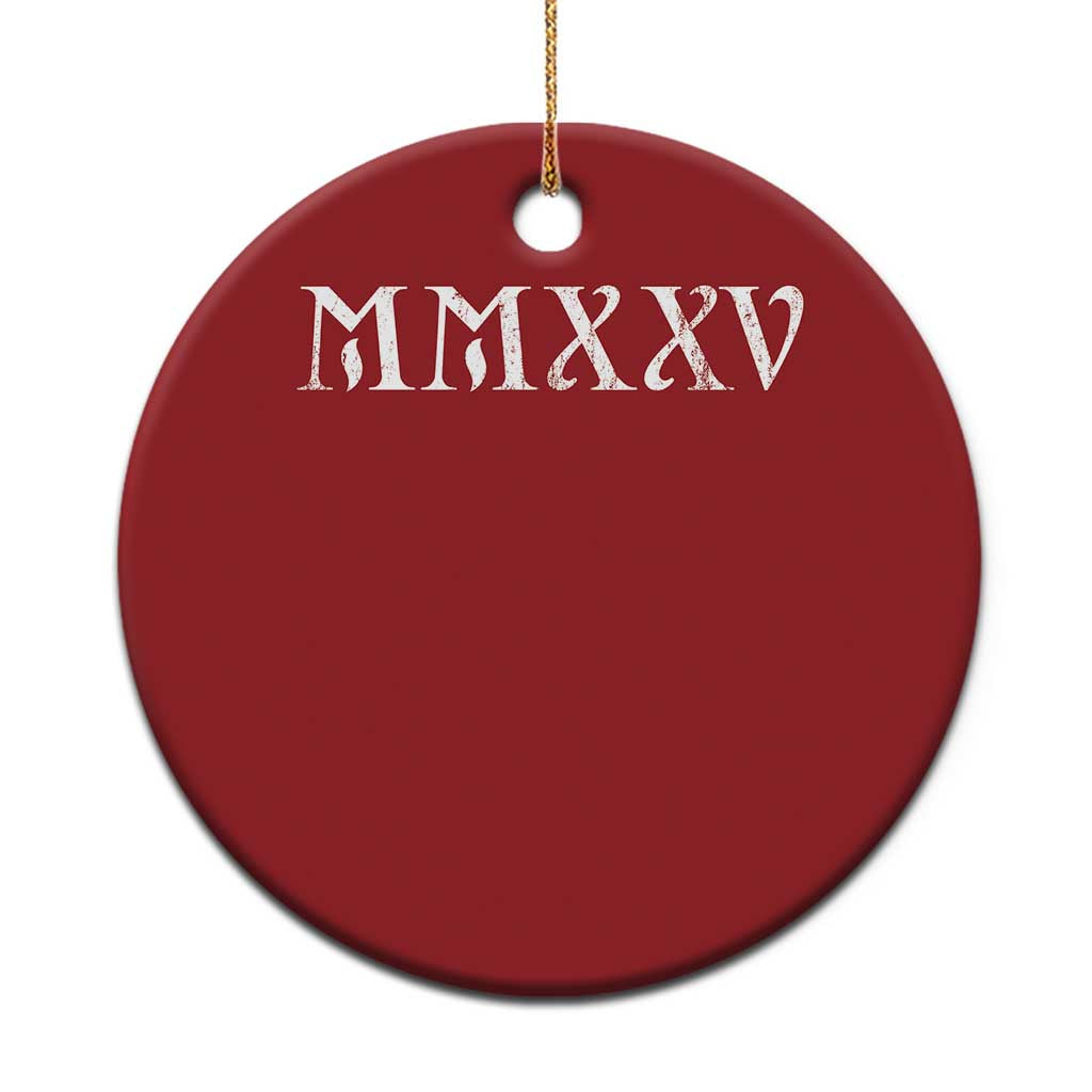 Happy New Year 2025 Christmas Ornament MMXXV Roman Numerals TS09 Print Your Wear