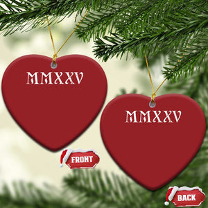 Happy New Year 2025 Christmas Ornament MMXXV Roman Numerals TS09 Heart Red Print Your Wear