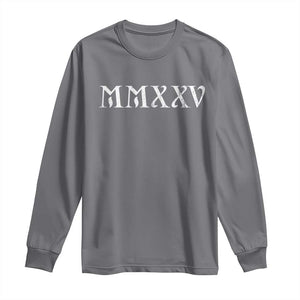 Happy New Year 2025 Long Sleeve Shirt MMXXV Roman Numerals TS09 Charcoal Print Your Wear