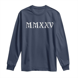 Happy New Year 2025 Long Sleeve Shirt MMXXV Roman Numerals TS09 Navy Print Your Wear