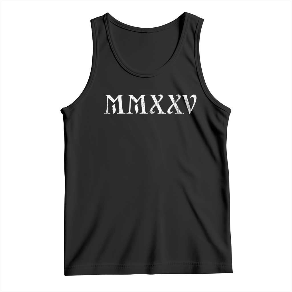 Happy New Year 2025 Tank Top MMXXV Roman Numerals TS09 Black Print Your Wear