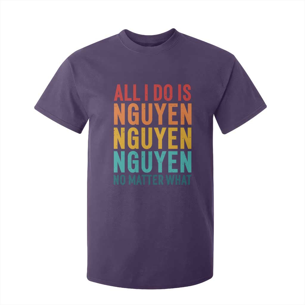 Vietnamese Pride T Shirt For Kid All I Do Is Nguyen No Matter What TS09 Purple Print Your Wear