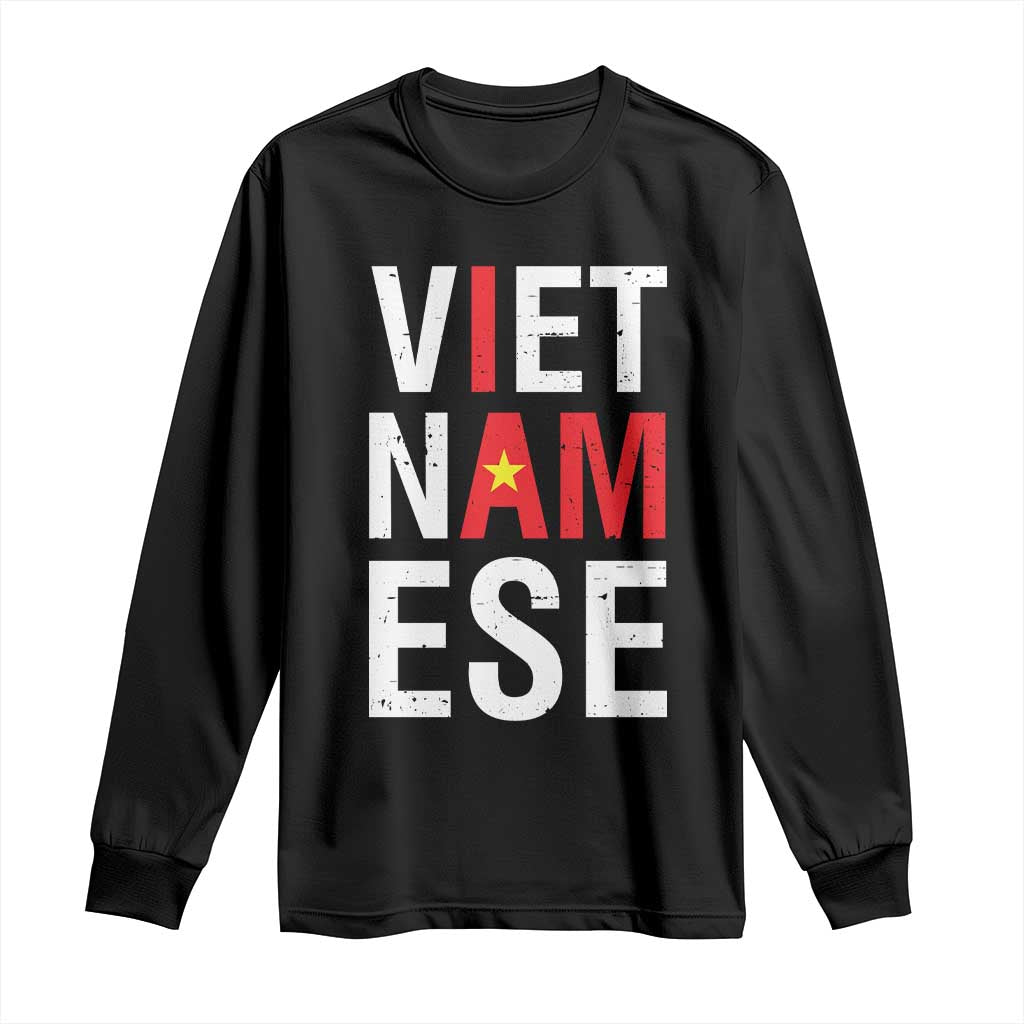 I Am Vietnamese Long Sleeve Shirt Viet Nam Flag Pride TS09 Black Print Your Wear