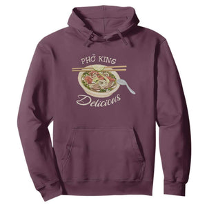 Vietnamese Food Lover Hoodie Pho King Delicious TS09 Maroon Print Your Wear