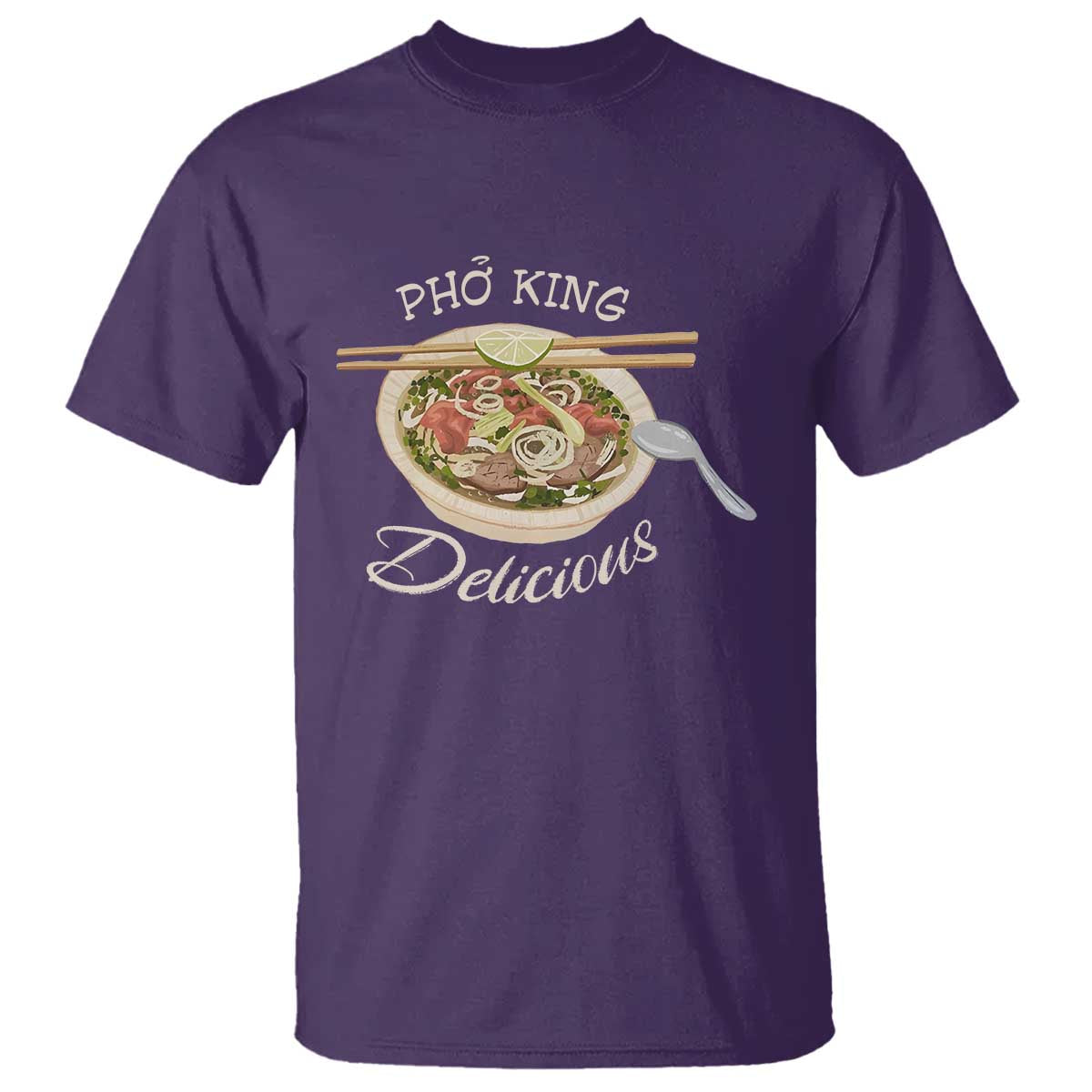 Vietnamese Food Lover T Shirt Pho King Delicious TS09 Purple Print Your Wear