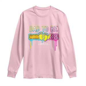 New Dad 2025 Long Sleeve Shirt Loading Dad To Be Est 2025 TS09 Light Pink Print Your Wear