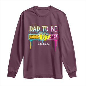 New Dad 2025 Long Sleeve Shirt Loading Dad To Be Est 2025 TS09 Maroon Print Your Wear