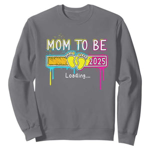 New Mom 2025 Sweatshirt Loading Mom To Be Est 2025 TS09 Charcoal Print Your Wear