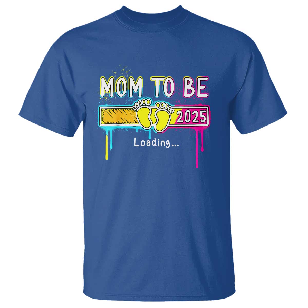 New Mom 2025 T Shirt Loading Mom To Be Est 2025 TS09 Royal Blue Print Your Wear