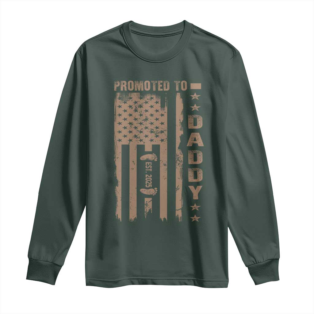 New Dad 2025 Long Sleeve Shirt Promoted To Daddy Est 2025 TS09 Dark Forest Green Print Your Wear