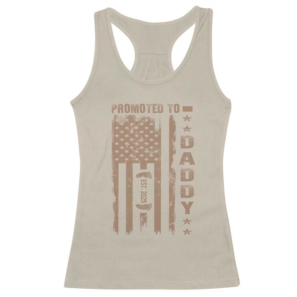 New Dad 2025 Racerback Tank Top Promoted To Daddy Est 2025 TS09 Sand Print Your Wear