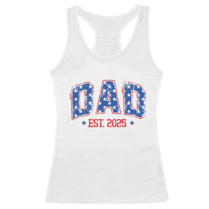 Dad Est 2025 Racerback Tank Top Patriotic America Flag New Father TS09 White Print Your Wear