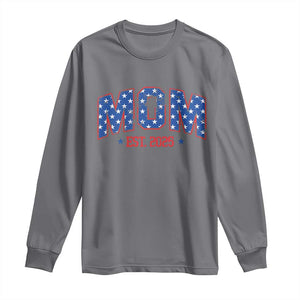 Mom Est 2025 Long Sleeve Shirt Patriotic America Flag New Mother TS09 Charcoal Print Your Wear