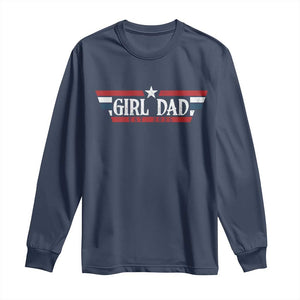 Girl Dad Est 2025 Long Sleeve Shirt New Dad Of Little Girl Daughter TS09 Navy Print Your Wear