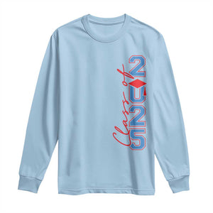 Graduation Class Of 2025 Long Sleeve Shirt TS09 Light Blue Print Your Wear