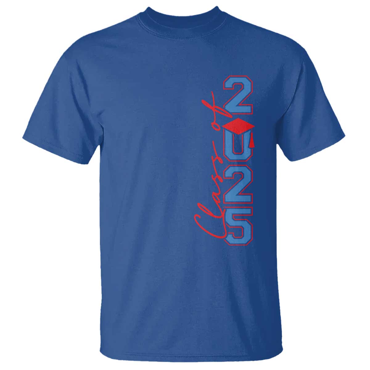 Graduation Class Of 2025 T Shirt TS09 Royal Blue Print Your Wear